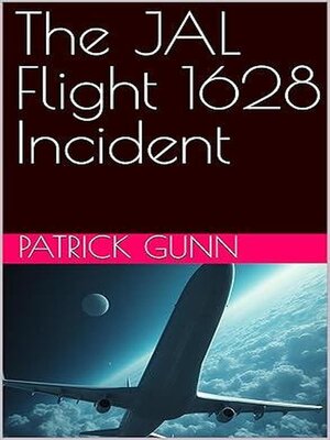 cover image of The JAL Flight 1628 Incident